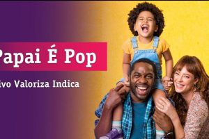 Papai é Pop: Uma Reflexão Profunda sobre a Paternidade